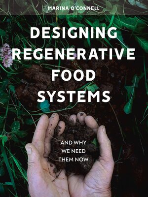 cover image of Designing Regenerative Food Systems